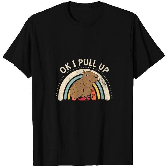 capybaras Pet Ok I Pulls Up capybaras Rainbow Funny Animal T-Shirts