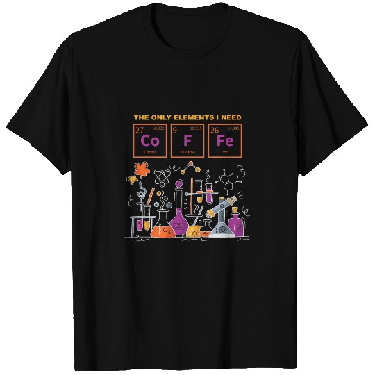 Coffee Fun Science Chemistry Periodic Table Elements Coffee Geek T-Shirts