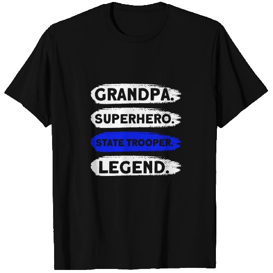 Grandpa superhero state trooper legend State Trooper T-Shirts