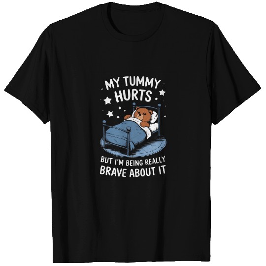 Bear Pet My Tummy Hurts Bear Stomach Ache Tummy Ache Survivor IBS T-Shirts