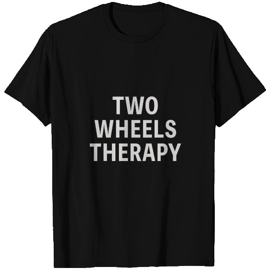 Funny Motocross Dirt Bike Biker Saying Two Wheels Therapy T-Shirts