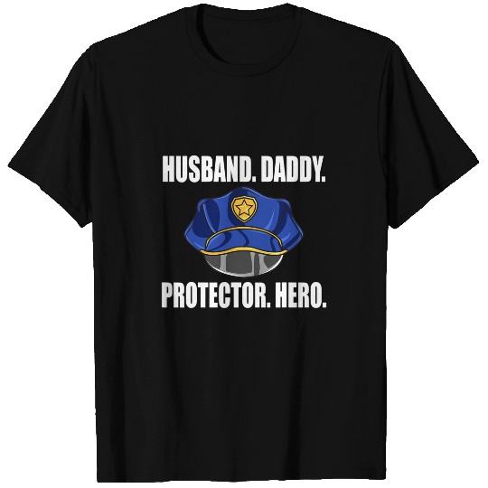 Police Job Husband Daddy Protector Hero Police Officer Fathers Day 8 T-Shirts