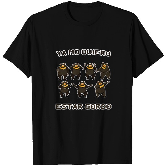 Bear Pet Ya No Quiero Estar Gordo Bear Exercise Fitness Healthy Life T-Shirts