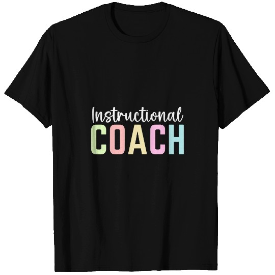 Instructional Coachs Woman Back To School Instructional Coach T-Shirts