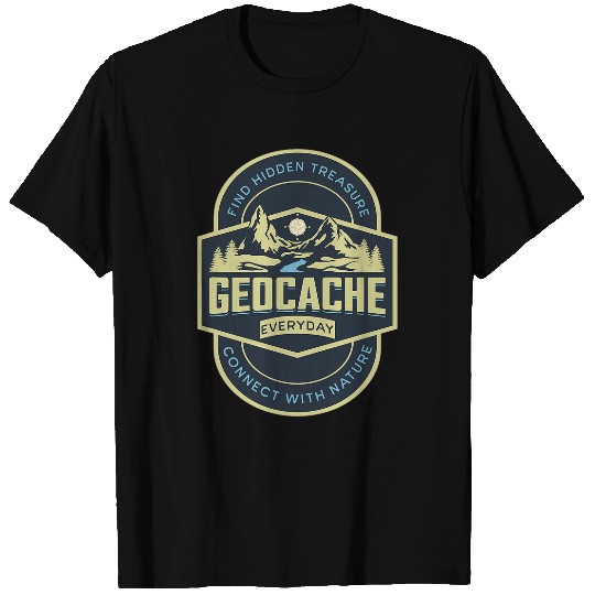 Geocaching Funny Geocache Everyday Nature Lover Men Women T-Shirts