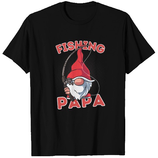 FISHING PAPA Funny Fishing Gnome Design For Fishermen T-Shirts