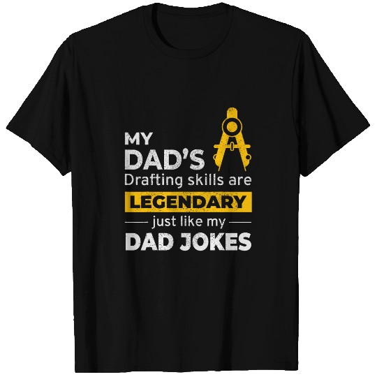 Funny Architect Dad Legendary Drafting Skills and Dad Jokes T-Shirts
