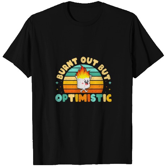 Burnt Out But Optimistic Funny Marshmallow Retro Camping 13 T-Shirts