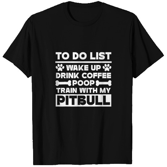 Coffee Fun Wake Up Drink Coffee Poop Train With My Pitbull Dog Lover 2 T-Shirts