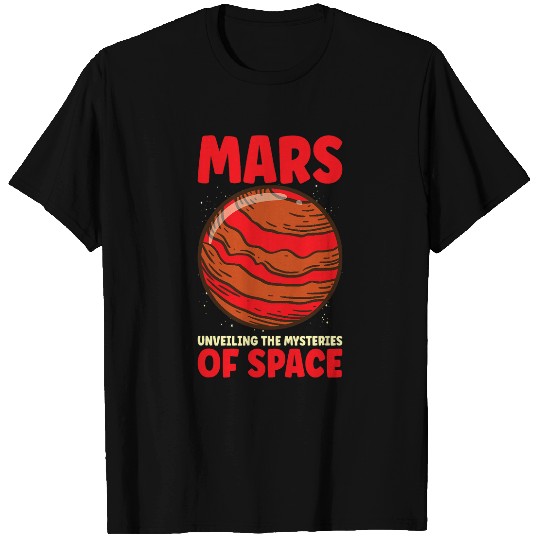 Mars Explore Astronaut Astronomy Solar System Outer Space 23 T-Shirts