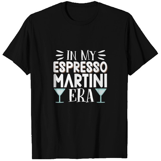 Wines Fun In My Espresso Martini Era 2 T-Shirts