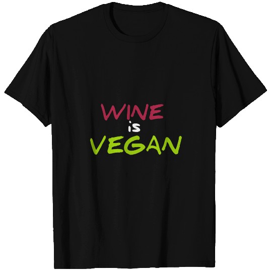 Wines Fun is Vegan Funny Drinking Liquor Vegetarian Slogan T-Shirts