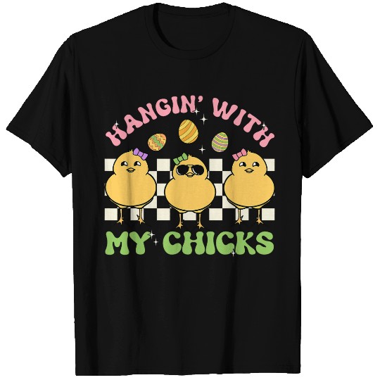 Hangin With My Chicks Bunny Groovy Easter Day Chick Funny T-Shirts
