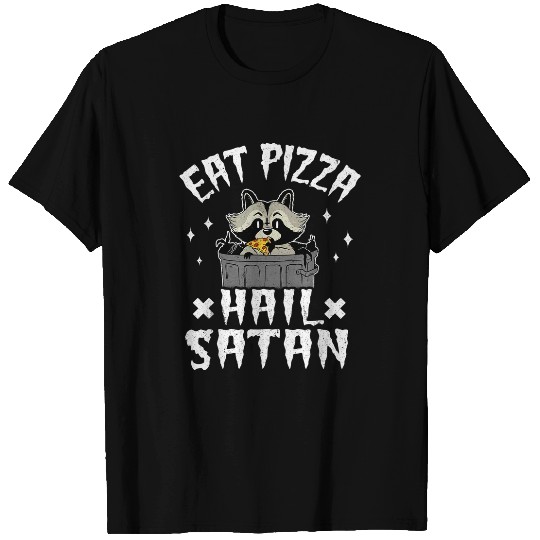 Raccoon Pet Eat Pizza Hail Satan Rock Goth Band Death Metal Raccoon T-Shirts