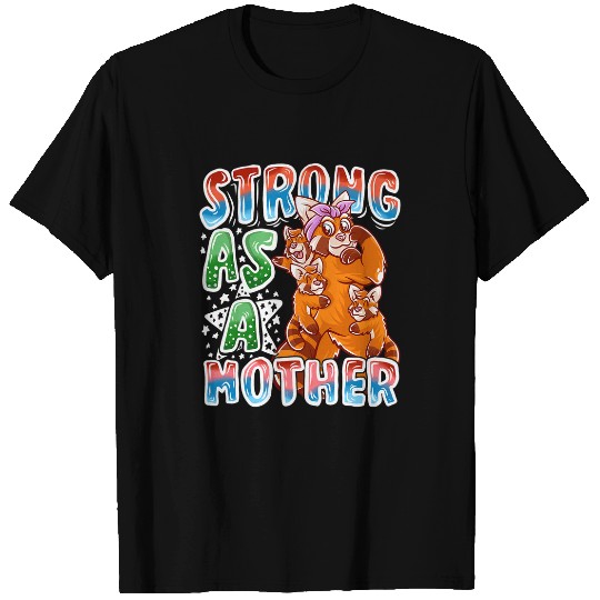 Panda Pet Red Panda Bear Mom Strong As A Mother Mommy Mother s Day T-Shirts