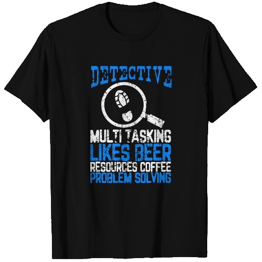 Detective Multi Tasking Problem Solving Distressed Design T-Shirts