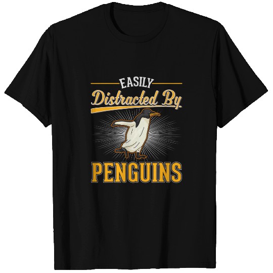 Penguin Pet Easily distracted by Penguins 11 T-Shirts