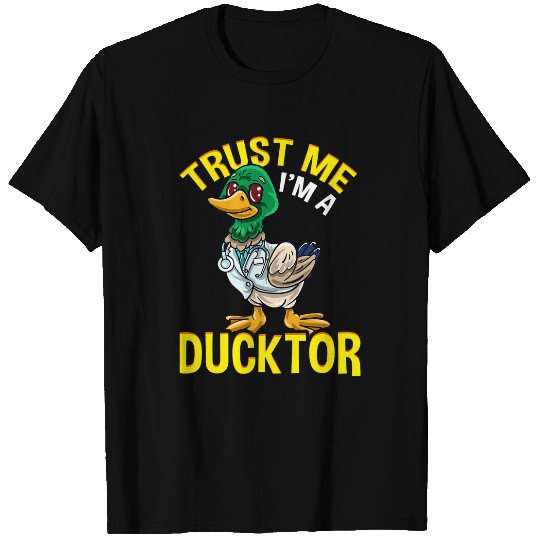 Duck Pet Doctor Duck Ducktor Physician Who Loves Ducks T-Shirts