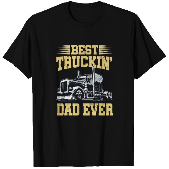 Mens 2rb3 Truckin Dad Ever Retro Trucker Dad Father Day T-Shirts
