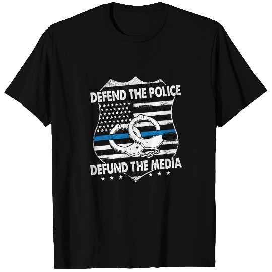 Defend The Police Defund The Media Police forces Supporter T-Shirts