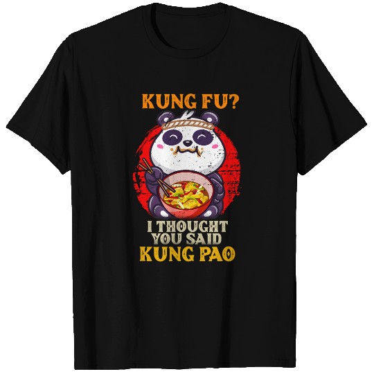 Panda Pet Chinese Food Pun Kung Fu Funny Panda Eating Kung Pao Lover T-Shirts