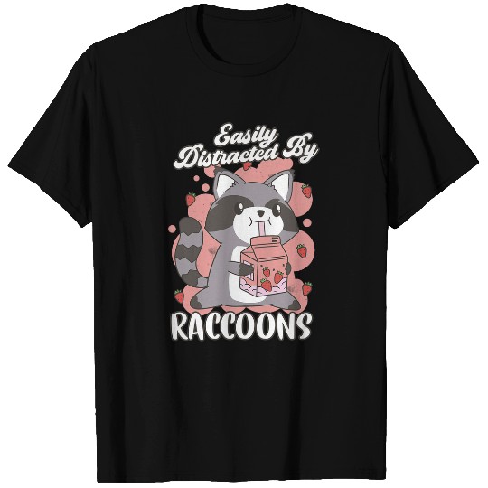 Raccoon Pet Easily Distracted by Raccoons Trash Panda Raccoon T-Shirts