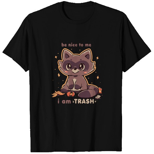 Raccoon Pet I am a Trash Panda T-Shirts