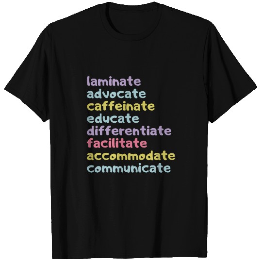 Funny teacher lamiinate advocate educate back to school T-Shirts