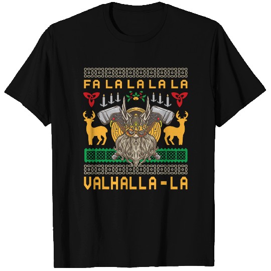Fa La La La Valhalla Viking Nordic Ugly Christmas Sweater T-Shirts