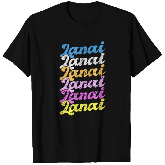 Hawaii Lanai Family Vacation Lanai Garden Isle Souvenir T-Shirts