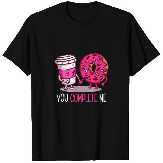 Coffee Fun You Complete Me Donut Coffee Boyfriend Girlfriend T-Shirts