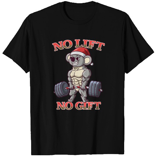 Koala Pet No Lift No Gift Fitness Christmas Bodybuilder Koala Bear T-Shirts