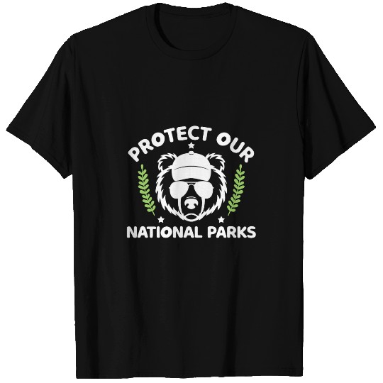 Bear Pet Protect Our National Parks Outdoor Bear Environmentalist T-Shirts