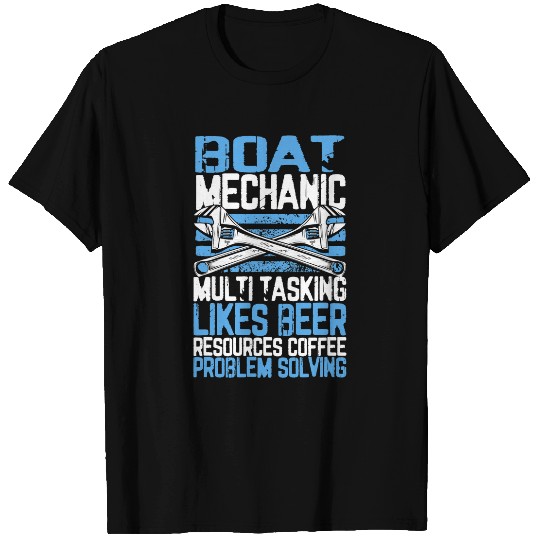 Beer Fun Boat Mechanic Multi Tasking Problem Solving Beer Coffee T-Shirts