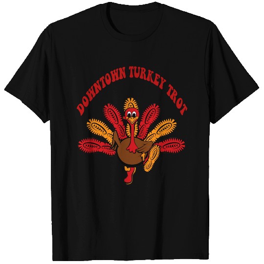 Funny Downtown Turkey Trot Running s Race Run T-Shirts