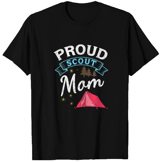 Scout Job Proud Scout Mom Scouting Camp Mothers Day Gifts Idea T-Shirts