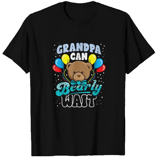 Bear Pet Grandpa Baby Shower Bear Can Bearly Wait Gender Neutral T-Shirts