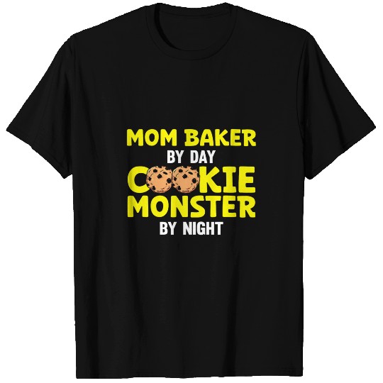 Mom Baker By Day Cookie Monster By Night T-Shirts