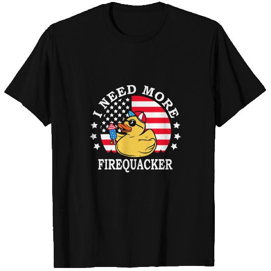 I Need More Firequacker 4th of July Firecracker Duck T-Shirts