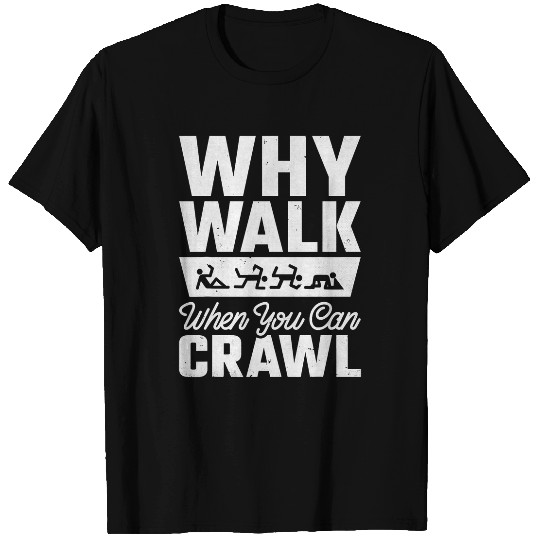 Beer Fun Why Walk When You Can Bar Crawl Craft Beer Pub Hopping T-Shirts