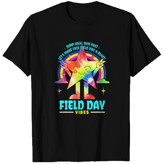 Cute Tie Dye Star Jump High Run Fast Make Field Day a Blast T-Shirts
