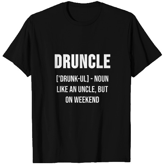 Beer Fun Druncle Beer cool fun drunk Uncle T-Shirts