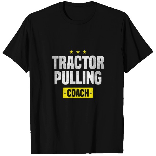 Tractor Pulling Coachs vintages Tractor Pulling T-Shirts