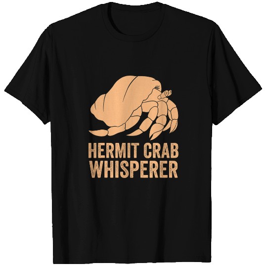 Hermit Crab Whisperer T-Shirts
