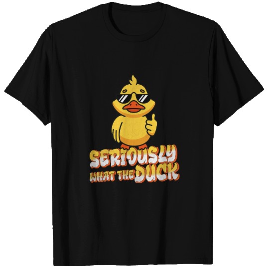 Duck Pet Seriously What The Duck Animal Pun Rubber Ducky T-Shirts