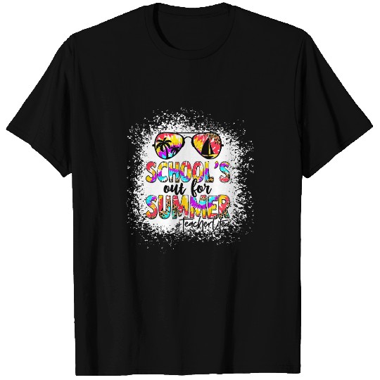 Last Day Of School Schools Out For Summer Teacher Life T-Shirts