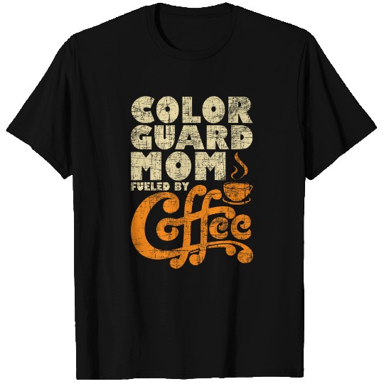 Coffee Fun Color Guard Mom Coffee Lover Flag Twirler Marching Band T-Shirts