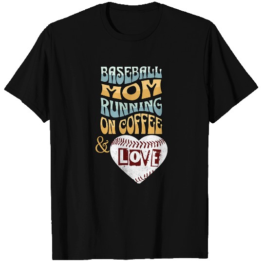 Coffee Fun Baseball Mom Retro Design Running On Coffee and Love T-Shirts
