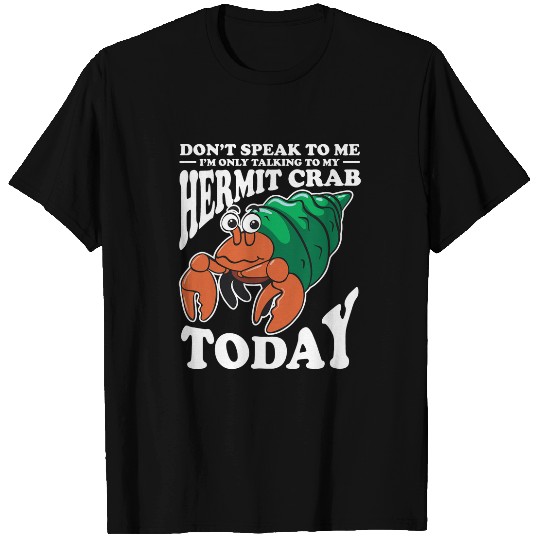 Hermit Crab Lover Crustacean Introvert Humor T-Shirts