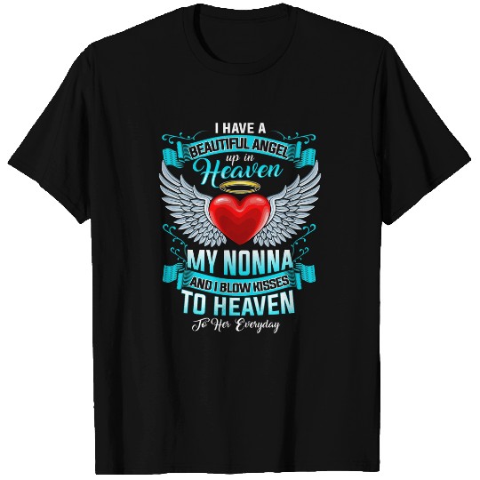 i have a beautiful angel up in heaven my nonna blow kisses T-Shirts